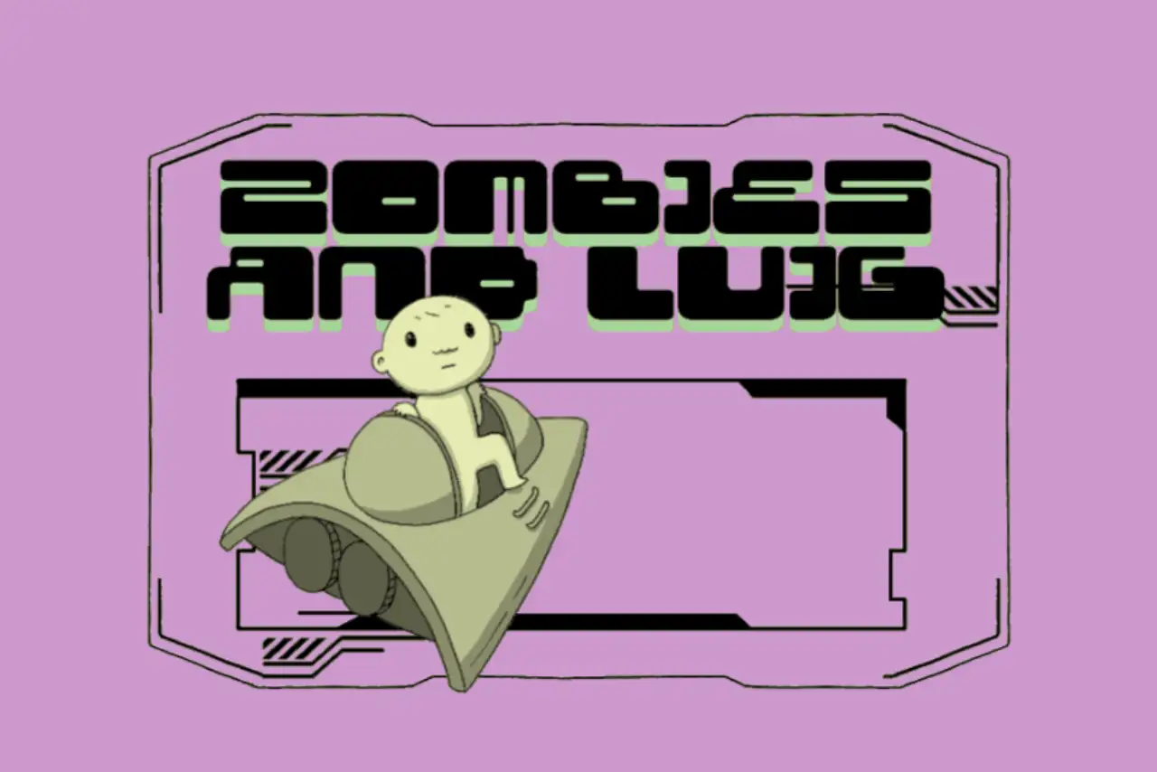 Zombies and Luig