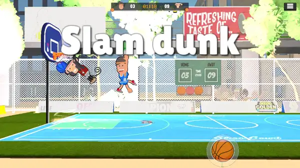 Slam dunking after stealing the ball in Dunkers 2